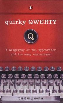 Paperback Quirky Qwerty: A Note on the Type Book