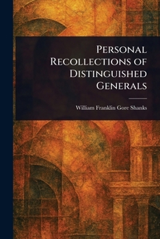 Paperback Personal Recollections of Distinguished Generals Book