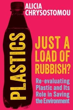 Paperback Plastics: Just a Load of Rubbish Book