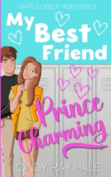 Paperback My Best Friend Prince Charming: A YA Sweet Romance Book