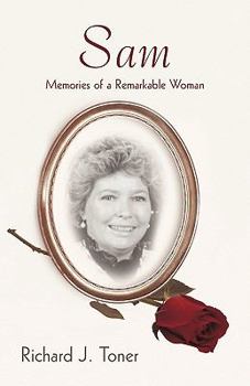 SAM: Memories of a Remarkable Woman.