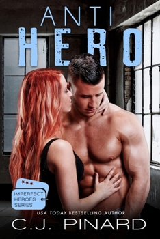 Antihero - Book #1 of the Imperfect Heroes