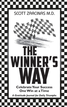 Paperback The Winner's Way: Celebrate Your Success One Win at a Time Book