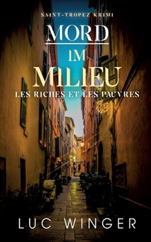 Paperback Mord im Milieu: Les riches et les pauvres [German] Book