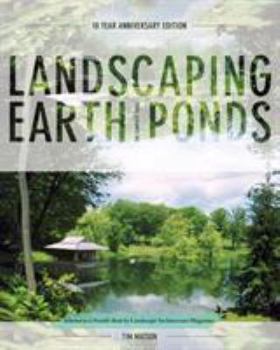 Paperback Landscaping Earth Ponds: The Complete Guide Book