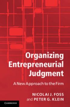 Hardcover Organizing Entrepreneurial Judgment Book