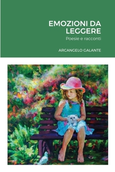 Paperback Emozioni Da Leggere: Poesie e racconti [Italian] Book