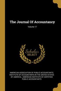 Paperback The Journal Of Accountancy; Volume 17 Book