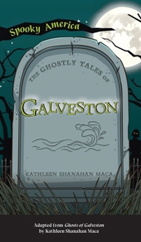 Hardcover Ghostly Tales of Galveston Book