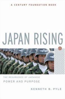 Hardcover Japan Rising: The Resurgence of Japanese Power and Purpose Book