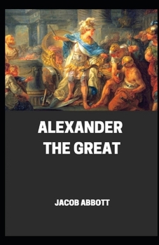 Paperback Alexander the great illustrated Book