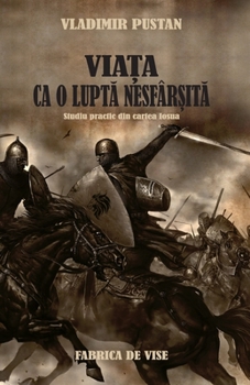 Paperback Viaţa Ca o Luptă Nesfârsită: Studiu Practic din Cartea Iosua [Romansh] Book