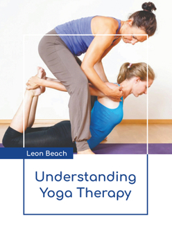 Hardcover Understanding Yoga Therapy Book