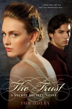 The Trust - Book #2 of the Secret Society