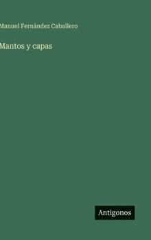Hardcover Mantos y capas [Spanish] Book