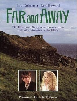 Hardcover Far and Away: The Illustrated Story of a Journey from Ireland to America in the 1890s (Newmarket Pictorial Moviebook) Book