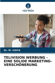 Paperback Telivision Werbung - Eine Solide Marketing-Verschönerung [German] Book