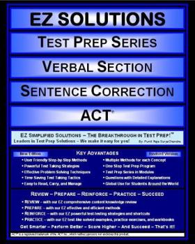 Paperback EZ Solutions - Test Prep Series - Verbal Section - Sentence Correction - ACT (Edition: Updated. Version: Revised. 2015) (EZ Test Prep) Book