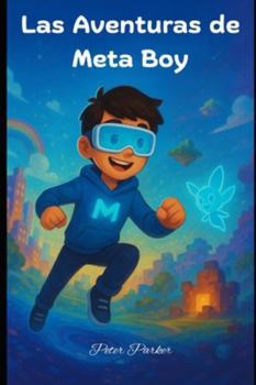 Paperback Las Aventuras de Meta Boy [Spanish] Book