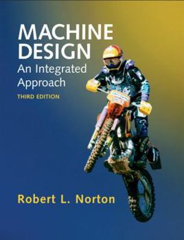 Hardcover Machine Design: An Integrated Approach Book