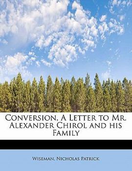 Paperback Conversion, a Letter to Mr. Alexander Chirol and His Family Book