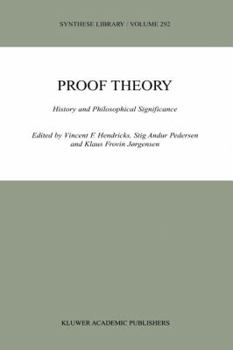 Paperback Proof Theory: History and Philosophical Significance Book