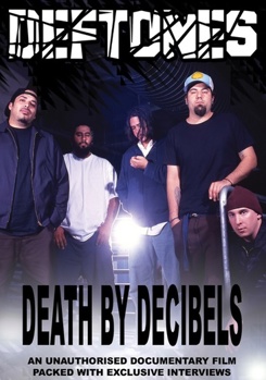 DVD Deftones: Death By Decibels Book