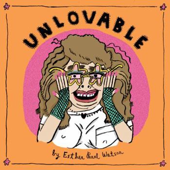 Unlovable, Vol. 2 - Book #2 of the Unlovable
