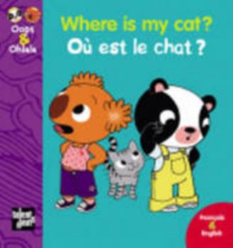 Hardcover WHERE IS MY CAT? OU EST LE CHAT ? ancienne édition [French] Book