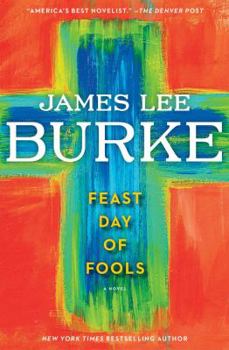 Feast Day of Fools - Book #3 of the Hackberry Holland