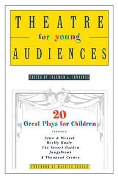 Paperback Theatre for Young Audiences: 20 Great Plays for Children Book