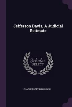Paperback Jefferson Davis, A Judicial Estimate Book