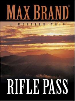 Hardcover Rifle Pass: A Western Trio (Five Star Western Series) (Five Star Western Series) Book