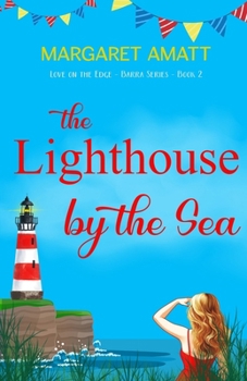 The Lighthouse by the Sea (Love on the Edge - Barra)