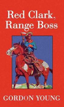 Library Binding Red Clark, Range Boss [Large Print] Book