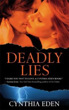 Deadly Lies (Deadly, #3) - Book #3 of the Deadly