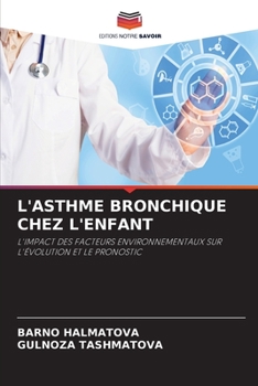 Paperback L'Asthme Bronchique Chez l'Enfant [French] Book