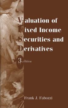 Hardcover Valuation of Fixed Income Securities and Derivatives Book