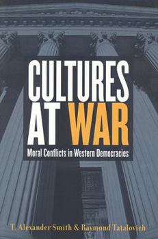 Paperback Cultures at War: Moral Conflicts in Western Democracies Book