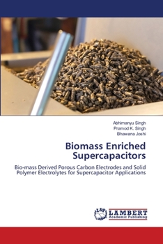 Paperback Biomass Enriched Supercapacitors Book