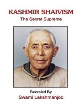 Kindle Edition Kashmir Shaivism: The Secret Supreme Book