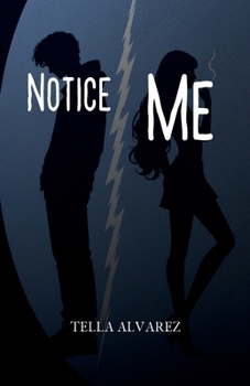 Paperback Notice Me: A See Me Prequel Book