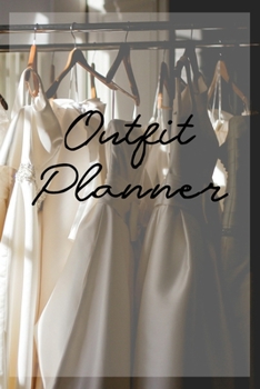 Outfit Planner: Daily Fashion Outfit Planner for Women