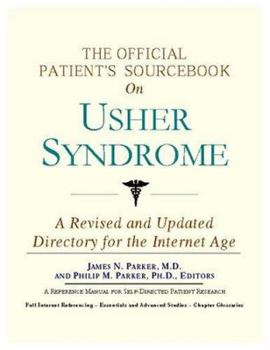 Paperback The Official Patient's Sourcebook On Usher Syndrome: Directory For The Internet Age Book