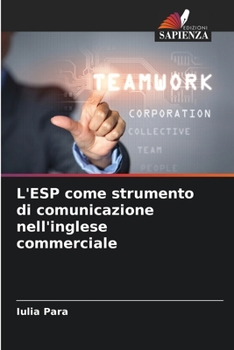 Paperback L'ESP come strumento di comunicazione nell'inglese commerciale [Italian] Book