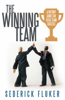 Paperback The Winning Team: A Victory Guide for Total Team Success Book