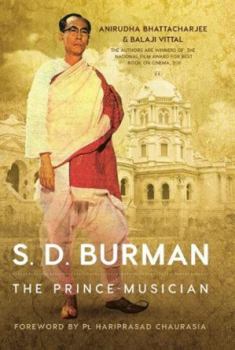 Hardcover S. D. Burman: The Prince-Musician Book