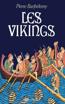 Paperback Les Vikings (French Edition) [French] Book