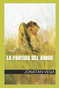 Paperback La Partida del Amor [Spanish] Book