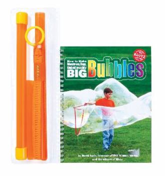 Paperback How To Make Monstrous, Huge, Unbelievably Big Bubbles Book